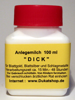 Anlegemilch Dick  farblos/klar
