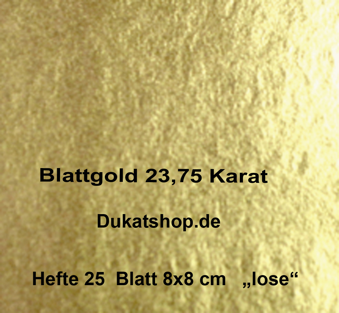 1 Heft Blattgold, 23,75 Karat Best Choice 8x8 cm lose
